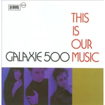 Image of Galaxie 500 - This Is Our Music & Copenhagen CD