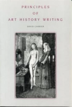Image of Principles of Art History Writing by David Carrier Book