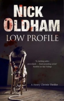 Image of Low Profile by Nick Oldham Hardback