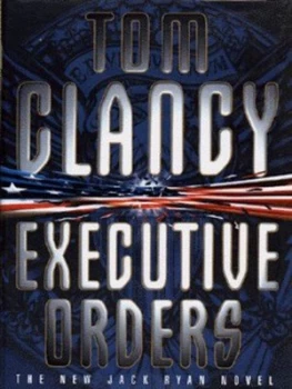 Image of Executive Orders by Tom Clancy Hardback