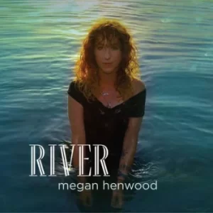 Image of River by Megan Henwood CD Album