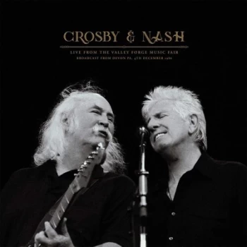 Image of Live at the Valley Forge Music Fair Broadcast from Devon PA 4th December 1986 by Crosby & Nash Vinyl Album