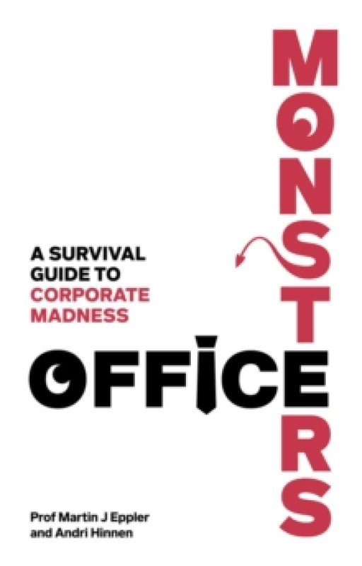 Image of Office Monsters: A survival guide to corporate madness Paperback / softback