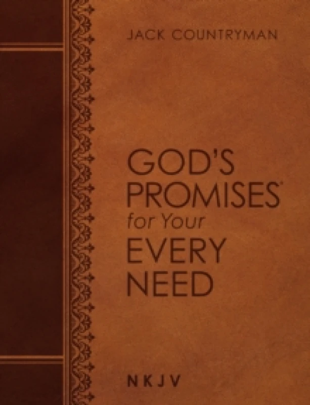 Image of God's Promises for Your Every Need NKJV (Large Text Leathersoft) : A Treasury of Scripture for Life Leather / fine binding