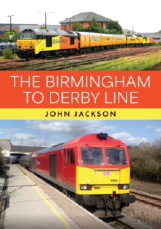 Image of The Birmingham to Derby Line Paperback / softback