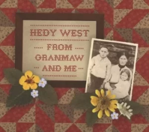 Image of From Granmaw and Me by Hedy West CD Album