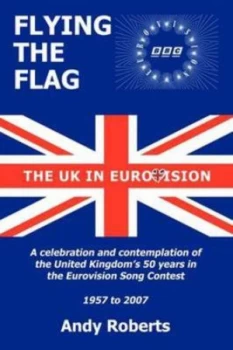 Image of Flying the Flag by Andy Roberts Paperback