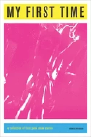 Image of my first time a collection of first punk show stories