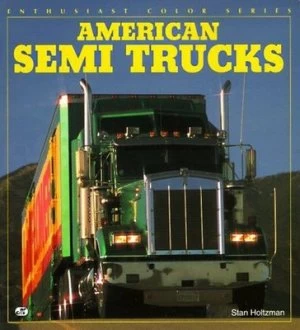 Image of American Semi Trucks by Stan Holtzman Paperback