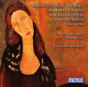 Image of Liliana Safikhanova Musica Per Arpa by Mario Castelnuovo-Tedesco CD Album