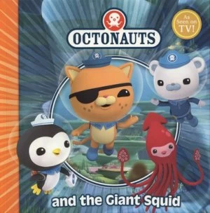 Image of Octonauts and the Giant Squid by Simon and Schuster UK Paperback