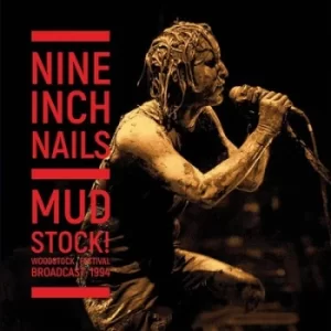 Image of Mudstock Woodstock Festival Broadcast 1994 by Nine Inch Nails Vinyl Album