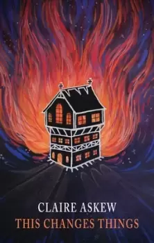 Image of This changes things by Claire Askew