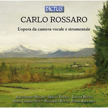 Image of Alessandro Milani - Carlo Rossaro: L'opera Da Camera Vocale E Strumentale CD