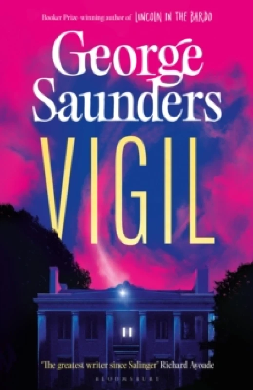 Image of Vigil : From the Booker Prize-winning author of Lincoln in the Bardo Hardback