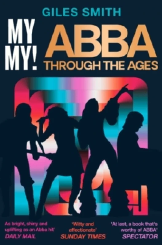 Image of My My! : ABBA Through the Ages Paperback / softback