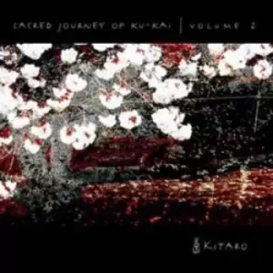 Image of Sacred Journey of Ku-kai Volume 2 by Kitaro CD Album