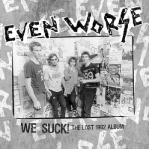 Image of We Suck The Lost 1982 Album by Even Worse Vinyl Album