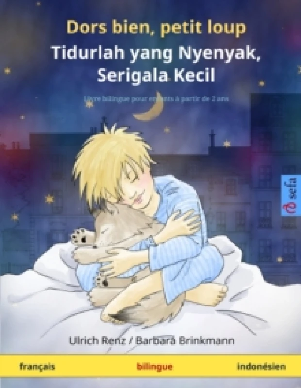 Image of Dors bien, petit loup - Tidurlah yang Nyenyak, Serigala Kecil (francais - indonesien) : Livre bilingue pour enfants Paperback / softback