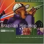 Image of Various Artists - Rough Guide To Brazilian Hip-Hop (Music CD)