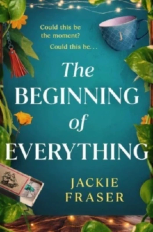 Image of The Beginning of Everything : An irresistible novel of resilience, hope and unexpected friendships Paperback / softback