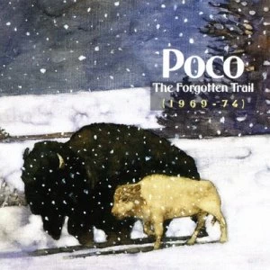Image of The Forgotten Trail 1969-74 by Poco CD Album