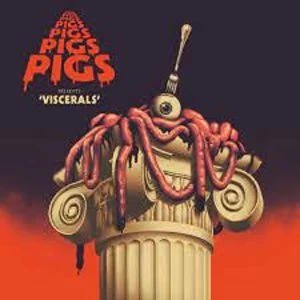 Image of Pigs Pigs Pigs Pigs Pigs Pigs Pigs - Viscerals Vinyl