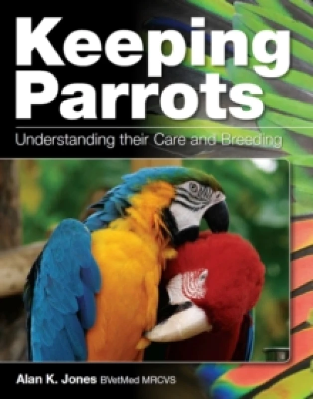 Image of Keeping Parrots : Understanding Their Care and Breeding Paperback / softback