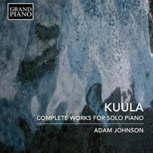 Image of Kuula Complete Works for Solo Piano by Toivo Kuula CD Album