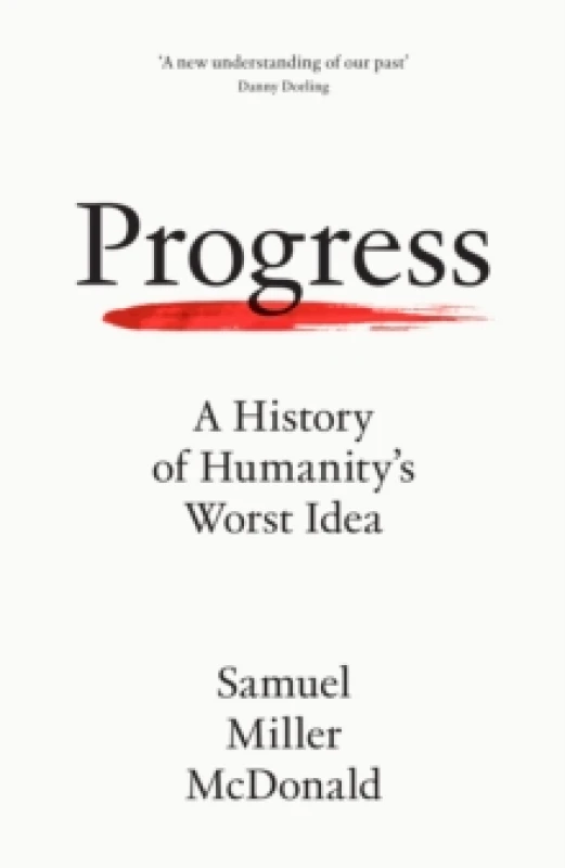 Image of Progress. Hardback. By Samuel Miller McDonald Books
