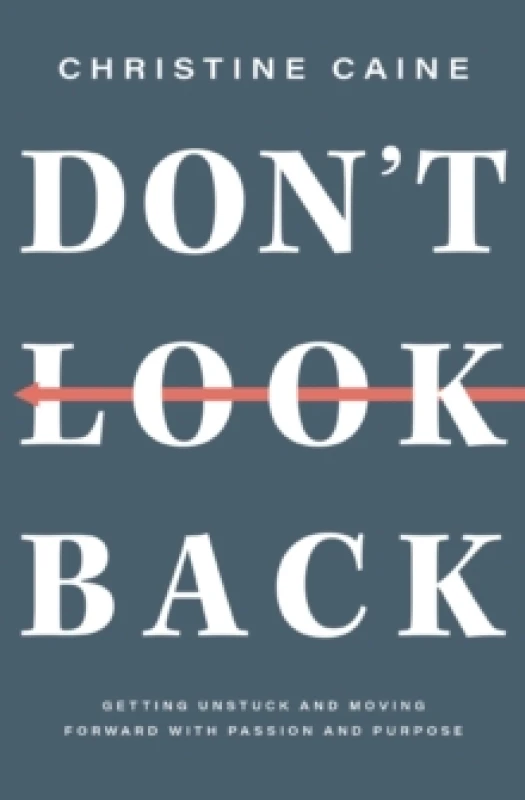 Image of Don't Look Back. Paperback. By Christine Caine Books