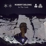 Image of Robert Delong - In the Cards (Music CD)