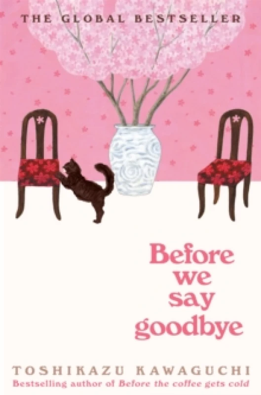 Image of Before We Say Goodbye. Hardback. By Toshikazu Kawaguchi Books