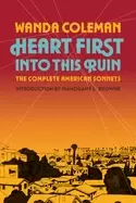 Image of heart first into this ruin the complete american sonnets