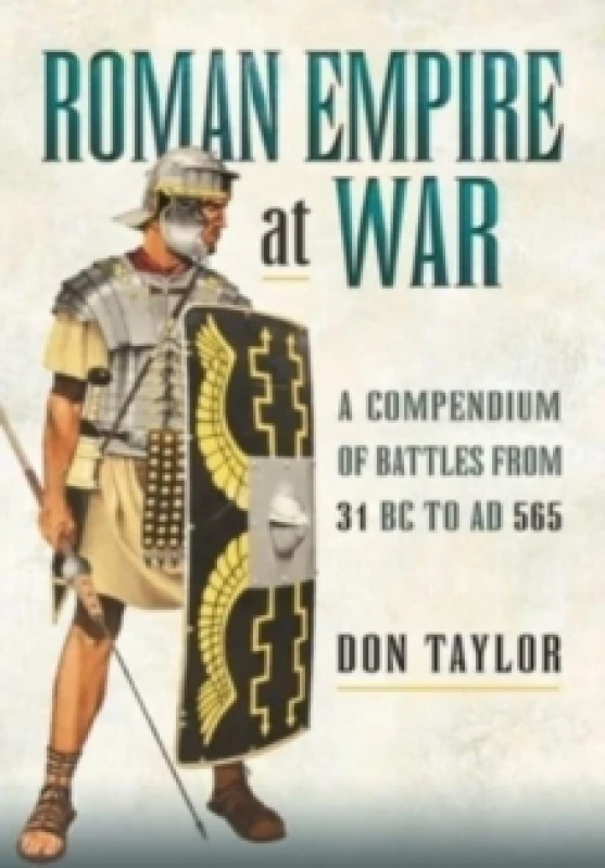 Image of Roman Empire at War : A Compendium of Battles from 31 B.C. to A.D. 565 Paperback / softback