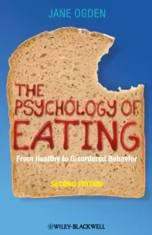 Image of The Psychology of Eating - From Healthy To Disordered Behavior 2e
