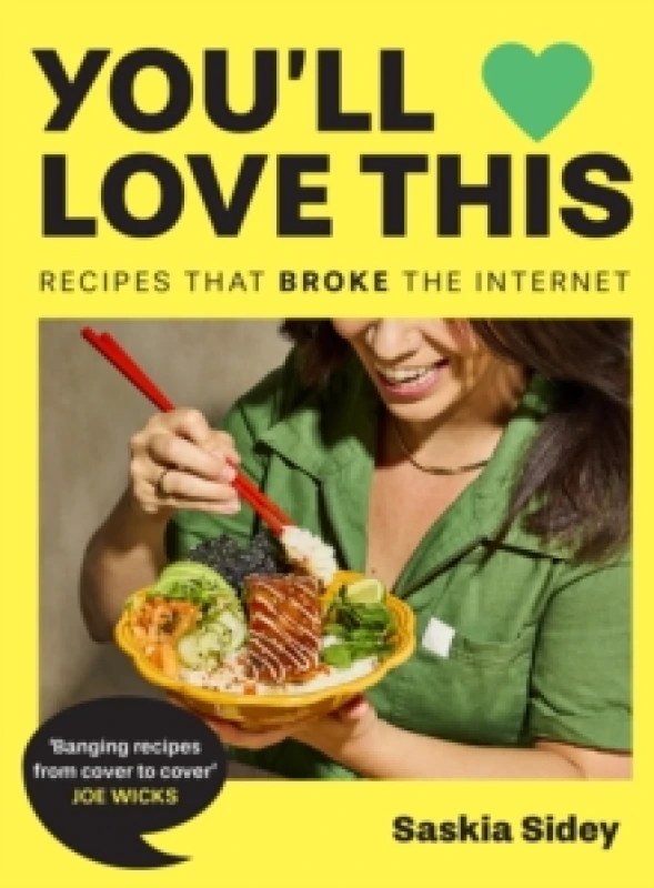 Image of Youll Love This : Recipes That Broke the Internet Hardback