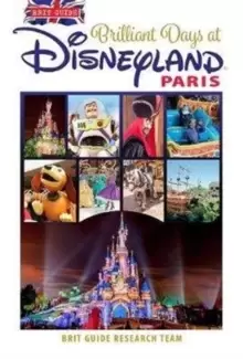 Image of Brit Guide to Perfect Days in Disneyland Paris