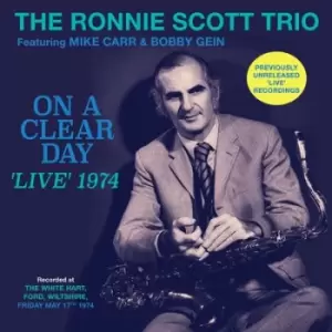 Image of On a Clear Day Featuring Mike Carr & Bobby Gein by The Ronnie Scott Trio CD Album