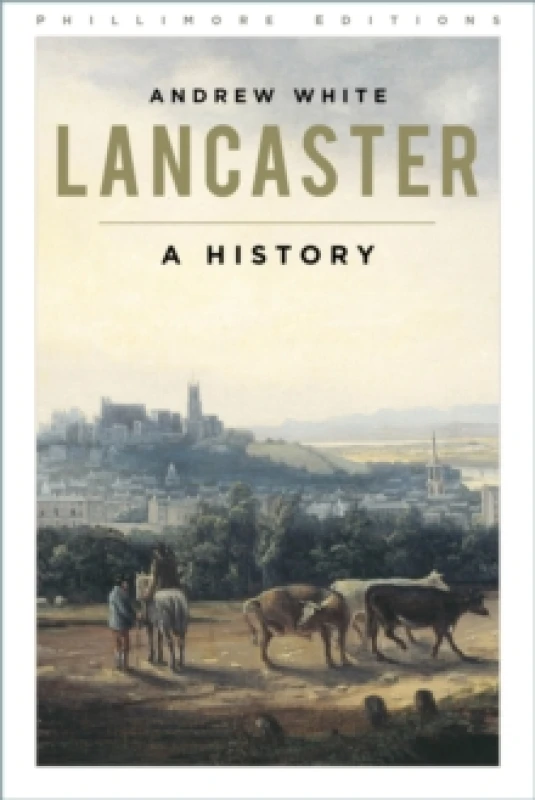 Image of Lancaster : A History Paperback / softback