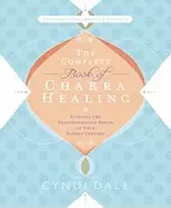 Image of complete book of chakra healing activate the transformative power of your e