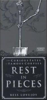 Image of Rest in Pieces by Bess Lovejoy Hardback