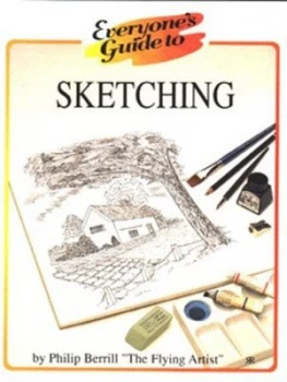 Image of Everyones Guide to Sketching by Philip Berrill Book