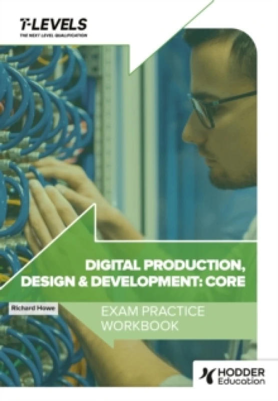 Image of Digital Production, Design and Development T Level Exam Practice Workbook Paperback / softback