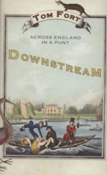 Image of Downstream by Tom Fort Hardback