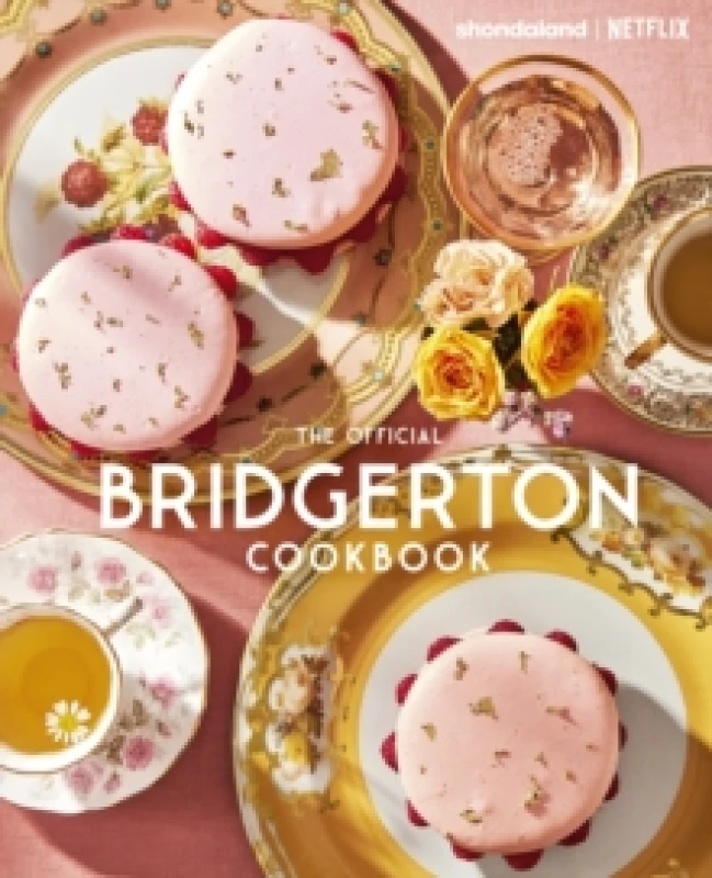 Image of The Official Bridgerton Cookbook Hardback
