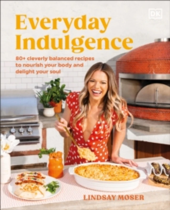 Image of Everyday Indulgence. Hardback. By Lindsay Moser Books