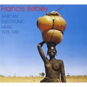 Image of African Electronic Music 1975-1982 by Francis Bebey Vinyl Album