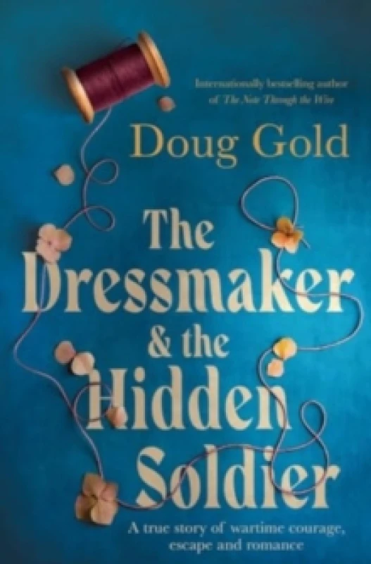 Image of The Dressmaker and the Hidden Soldier Paperback / softback