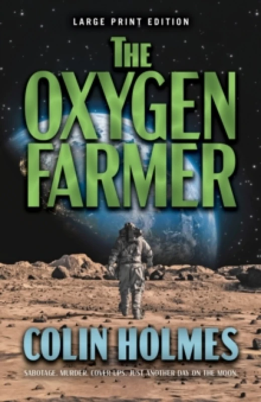 Image of The Oxygen Farmer. Paperback. By Colin Holmes Books